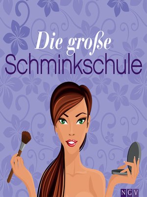 cover image of Die große Schminkschule